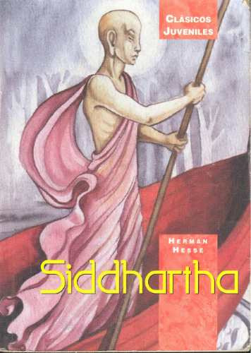 Siddhartha - Hermann Hesse.
