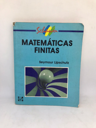 Matematicas Finitas - Seymour Lipschutz (usado) 