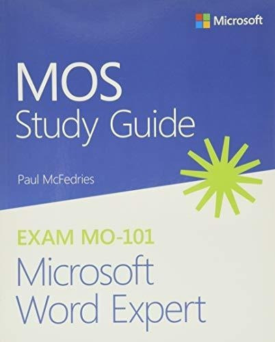 Mos Study Guide For Microsoft Word Expert Exam Mo-10, de Mcfedries, Paul. Editorial Microsoft Press en inglés