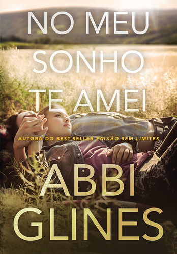 No meu sonho te amei, de Glines, Abbi. Editora Arqueiro Ltda., capa mole em português, 2019