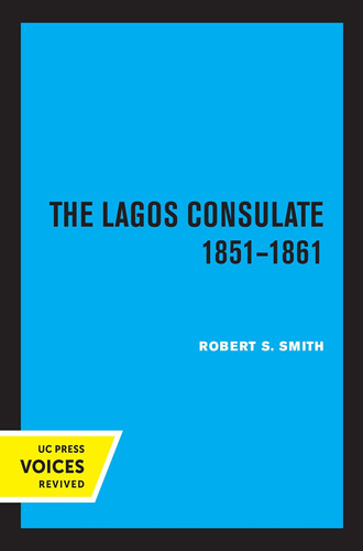 Libro: En Ingles Lagos Consulate 1851 - 1861