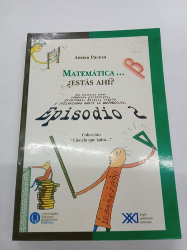 Matematica...estas...? Epis2 Cql - Paenza Ciencia Que Ladra