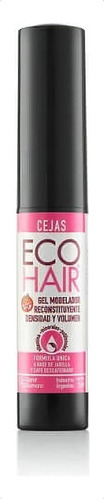 Eco Hair Gel Cejas Engrosador Modelador Reconstituyente 5ml