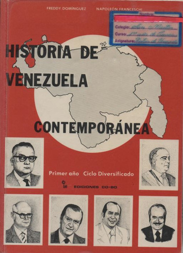 Historia De Venezuela Contemporánea. Dominguez - Franceschi