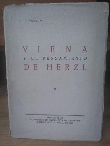 Viena Y El Pensamiento De Herzl. B. Issaev.