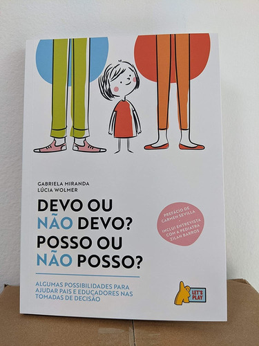 Devo Ou Não Devo? Posso Ou Não Posso?