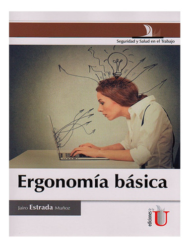 Libro Fisico Original Ergonomia Basica Jairo Estrada