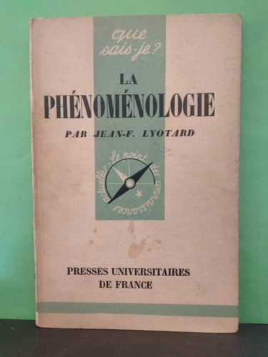 Libro La Phénoménologie Jean-f Lyotard Primera Edición 1954 