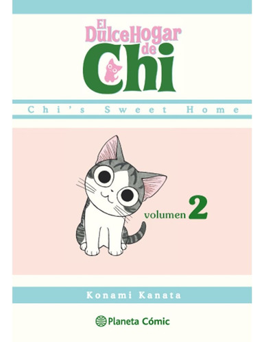 El Dulce Hogar De Chi # 02 - Konami Kanata