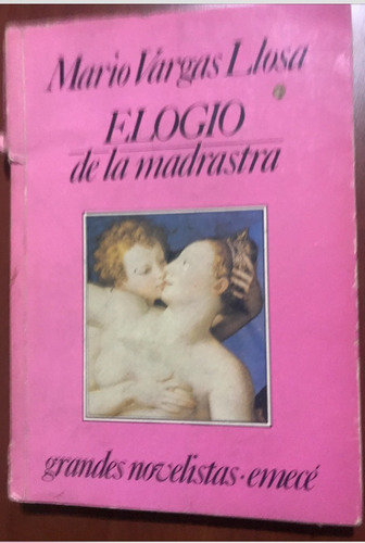 Elogio De La Madrastra / Mario Vargas Llosa