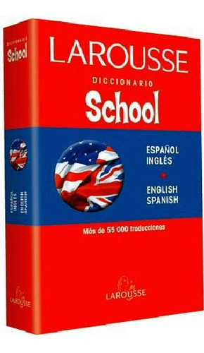 Diccionario School Español/inglés  English/spanish