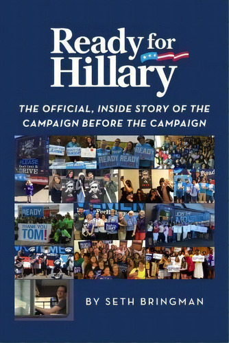 Ready For Hillary, De Seth Bringman. Editorial Createspace Independent Publishing Platform, Tapa Blanda En Inglés