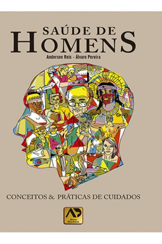 Saúde de Homens, de Anderson Reis. Editora AGUIA DOURADA LTDA, capa mole em português