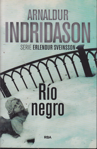 Río Negro. Arnaldur Indridason.