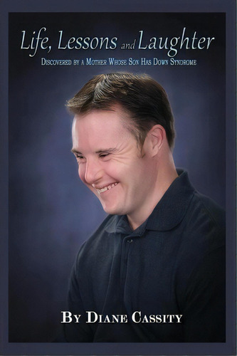 Life, Lessons And Laughter, De Diane W Cassity. Editorial Createspace Independent Publishing Platform, Tapa Blanda En Inglés
