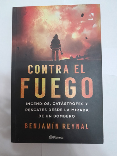 Contra El Fuego - Benjamin Reynal
