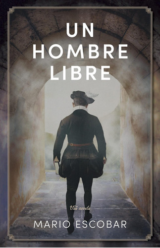 Libro: Un Hombre Spa A Free Man (spanish Edition)