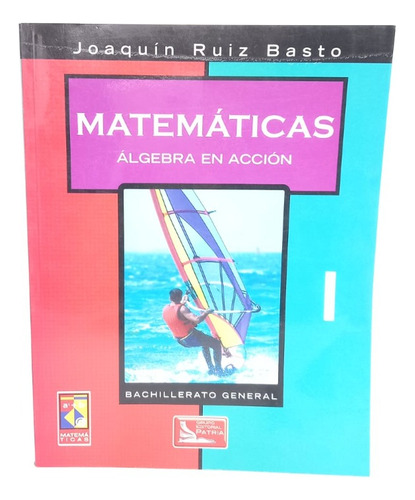 Matemáticas I - Álgebra En Acción