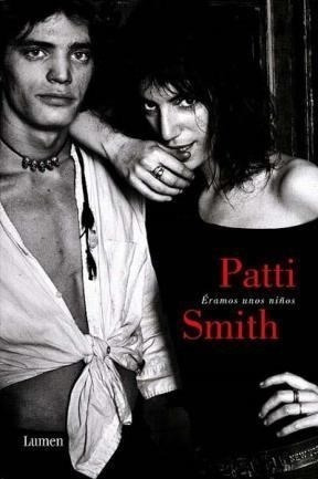 Libro Eramos Unos Ni¤os De Patti Smith