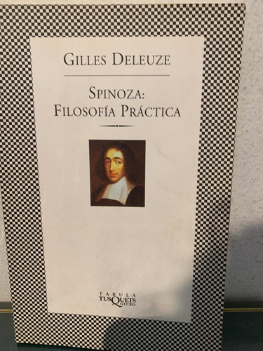Spinoza: Filosofia Practica Gilles Deleuze · Tusquets