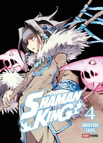 Shaman King: Shaman King, De Hiroyuki Takei. Serie Shaman King, Vol. 4. Editorial Panini, Tapa Blanda En Español, 2020