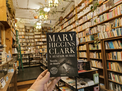 Vestida De Blanco. Mary Higgins Clark Y Alafair Burke. (Usado)