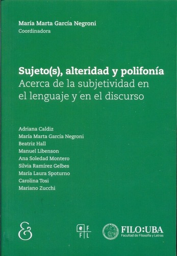 Sujeto(s), Alteridad Y Polifonía - Garcia Negroni ,, de GARCIA NEGRONI , MARIA MARTA. Editorial AMPERSAND en español