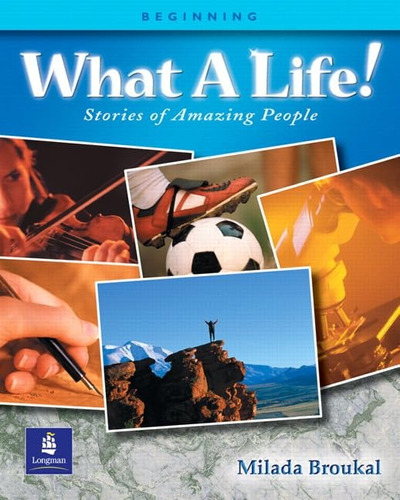 What A Life! Beginning Stories Of Amazing People