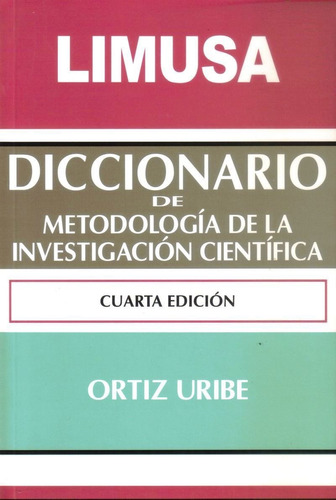 Diccionario De Metodologia De La Investigacion Cientifica