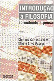 Livro Filosofia Introdução Á Filosofia Aprendendo A Pensar De Cipriano Carlos Lickesi E Elizete Silva Passos Pela Cortez (2002)