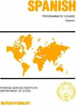 Libro Spanish Programmatic Course - Foreign Service Insti...