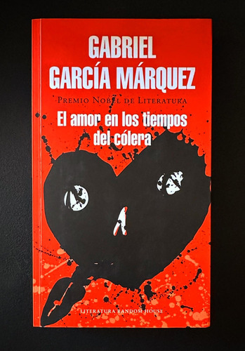 El Amor En Los Tiempos De Cólera  Gabriel García Márquez