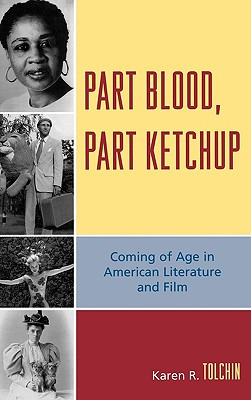 Libro Part Blood, Part Ketchup: Coming Of Age In American...