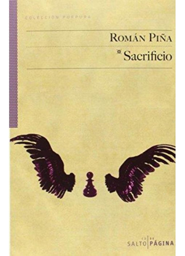 Sacrificio, De Roman Piña. Editorial Salto De Página En Español