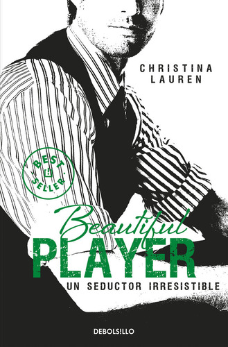 Beautiful Player (saga Beautiful 3) (libro Original)