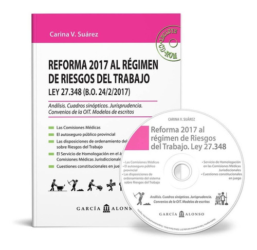 Reforma 2017 Al Regimen De Riesgos Del Trabajo. Ley 27.348