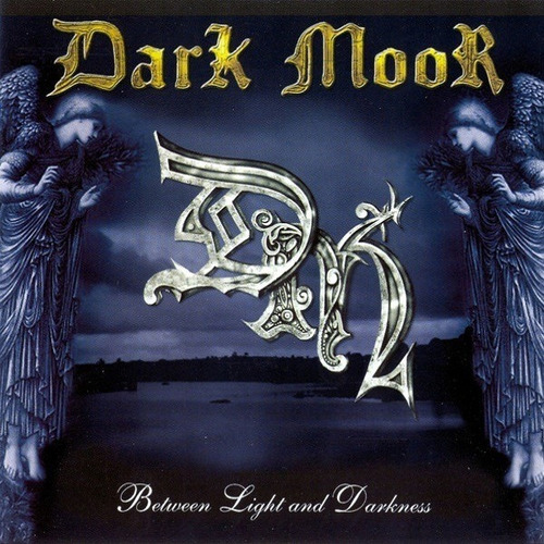 Dark Moor - Between Light And Darkness