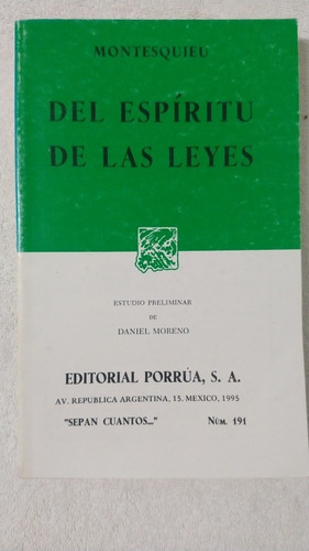 Del Espíritu De Las Leyes. Montesquieu. Porrúa