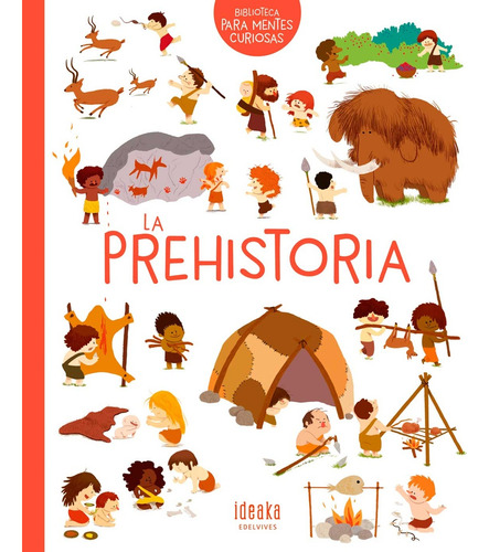 Prehistoria, La - Varios Autores