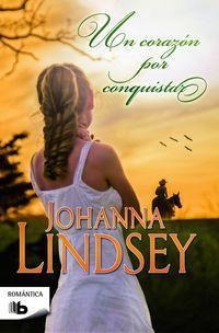 Un Corazon Por Conquistar  Johanna Lindseyaqwe