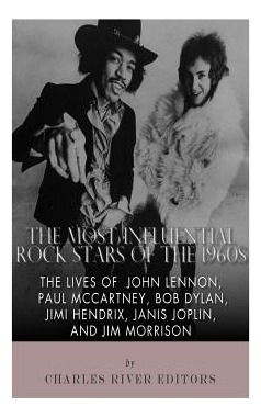 Libro The Most Influential Rock Stars Of The 1960s: The L...