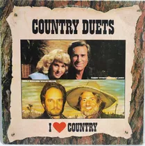 Comprar Willie Nelson Merlie Haggard Country Duets I Love Country Lp