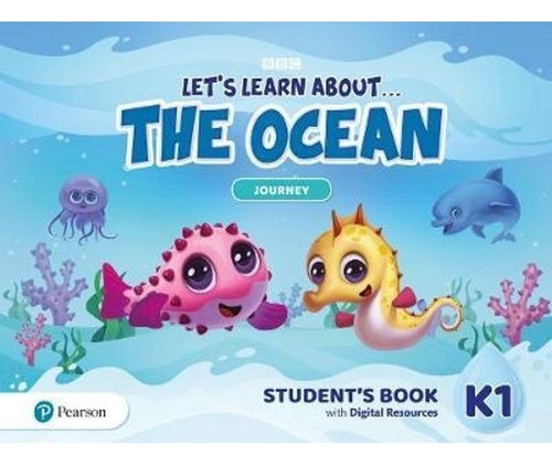 Let's Learn About The Ocean K1 - Journey Student's Book And