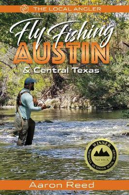 Libro The Local Angler Fly Fishing Austin & Central Texas...