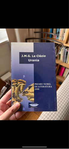 Urania. J.m.g. Le Clézio · El Cuenco De Plata