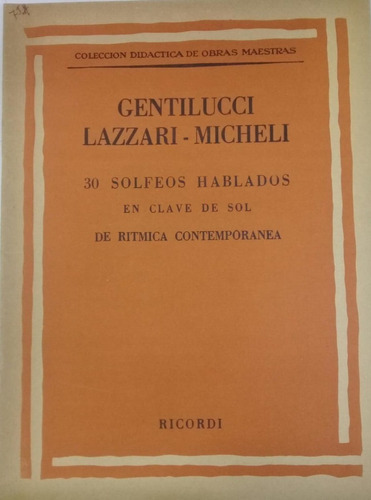 Gentilucci Lazzari Micheli * 30 Solfeos Hablados * Musica