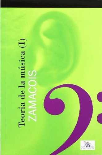 Teoría De La Música Vol.i (zamacois)., De Joaquin Zamacois. Serie Idea Books, Vol. 1. Editorial Idea Musica, Tapa Blanda En Español, 2006