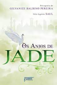 Livro Os Anjos De Jade (venda Proibida) - Gilvanize Balbino Pereira