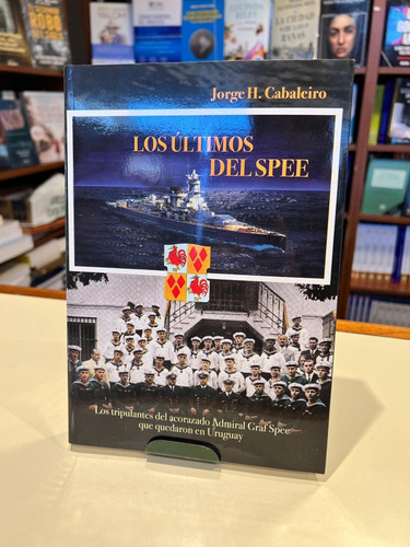 Los Últimos Del Spee Jorge H Cabaleiro