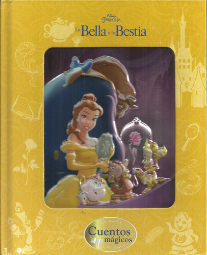 La Bella Y La Bestia. Cuentos Mágicos - Disney